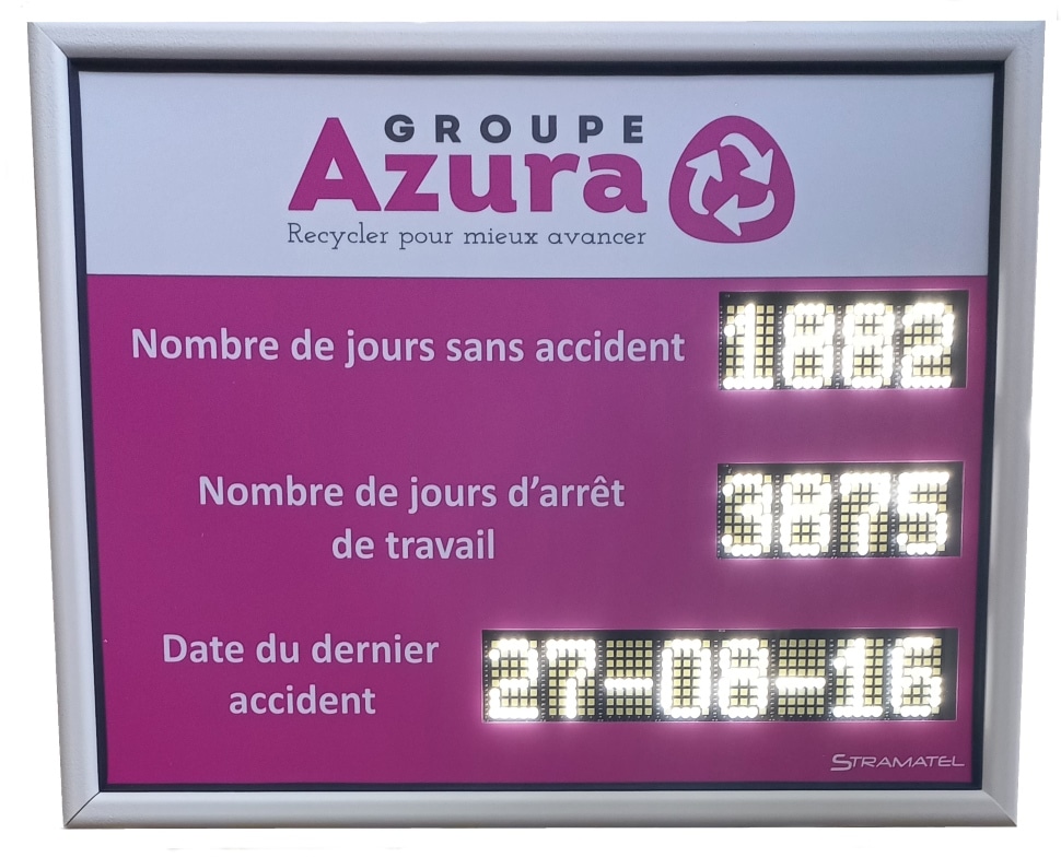 Nombre de jours sans accident de travail et affichage sécurité Stramatel pour la société Azura Recyclage