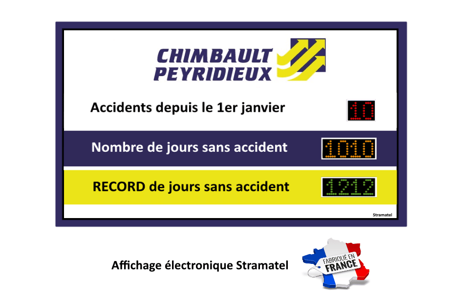 Panneau nombre de jours sans accidents de travail pour affichage sécurité Stramatel sur site industriel Chimbault